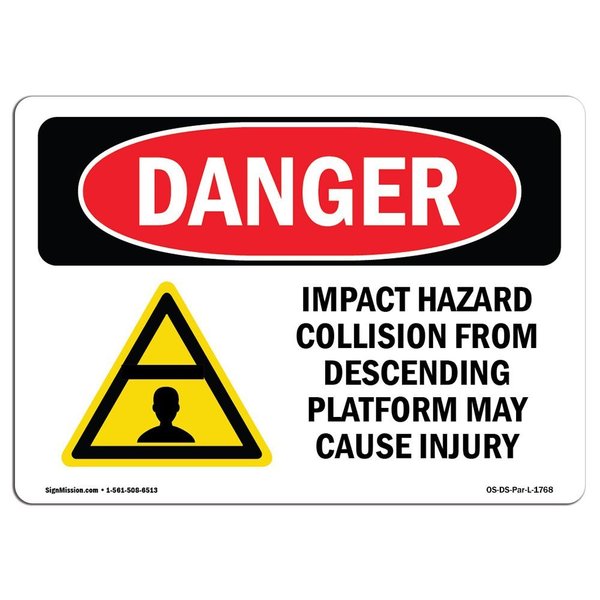 Signmission OSHA Sign, Impact Hazard Descending Platform, 14in X 10in Plastic, 10" W, 14" L, Landscap OS-DS-P-1014-L-1768